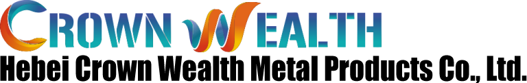 Hebei Crown Wealth Metal Products Co., Ltd.